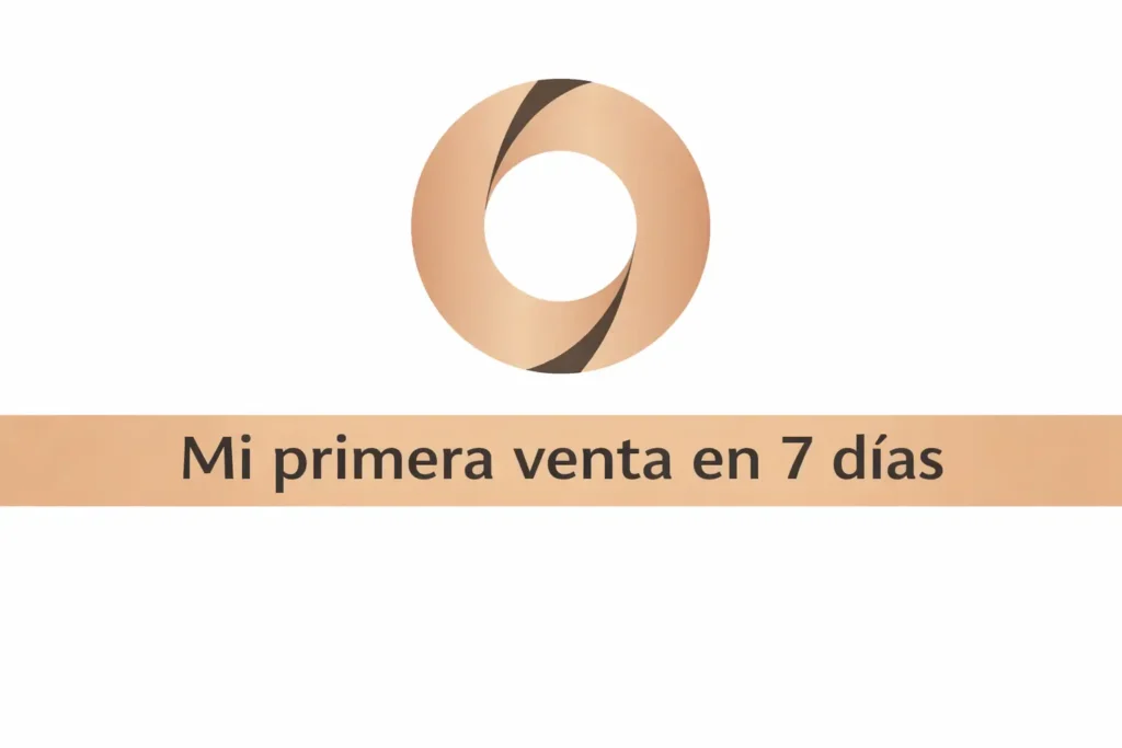 Mi primera venta en 7 días